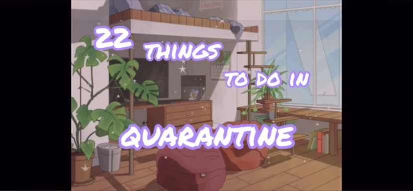 22+things+to+do+in+quarantine